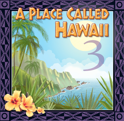 A Place Called Hawaii 3
