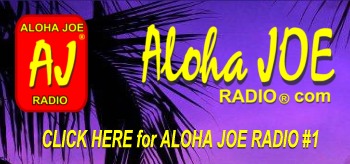 Listen to Aloha Joe Radio
