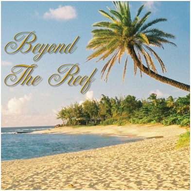 Beyond the Reef